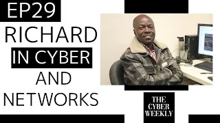 TCW Episode 29: Richard the Cybersecurity Specialist