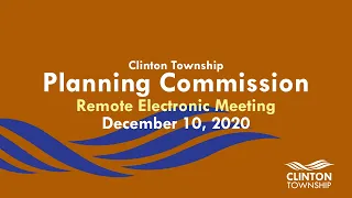 Clinton Township Planning Commission Meeting - December 10, 2020
