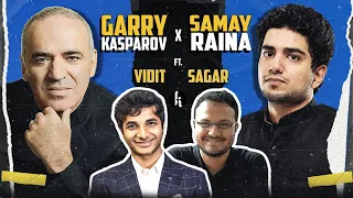 GARRY KASPAROV x SAMAY RAINA | ft. Vidit Gujrathi, Sagar Shah, Upmanyu