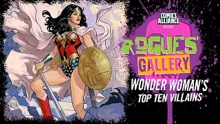 10 Best Wonder Woman Villains - Rogues' Gallery