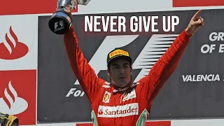 Never Give Up Fernando Alonso (Way Down We Go)