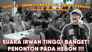 SATRU 2 - DENNY CAKNAN FT. HAPPY ASMARA | LIVE NGAMEN BY IRWAN