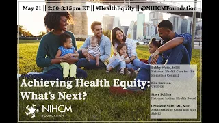 Achieving Health Equity: What’s Next?