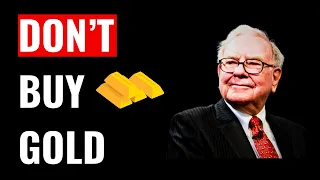 Warren Buffett Tells the Reason He Doesn't Invest in Gold..