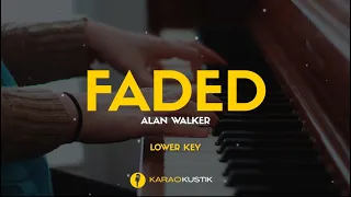 Alan Walker - Faded (Karaoke Akustik + Lirik) || Lower Key