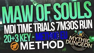 MDI Time Trials 7m30s Maw of Souls 20+3 Mythic+ Method EU | Mythic Dungeon Invitational