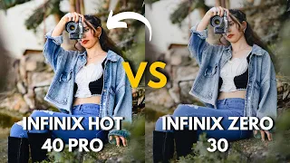 INFINIX HOT 40 PRO VS INFINIX ZERO 30 4G Camera Test Comparison