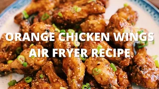 Air-fried Orange Chicken Wings - SO GOOD!!