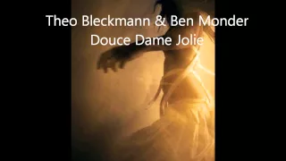 Douce Dame Jolie  Theo Bleckmann & Ben Monder