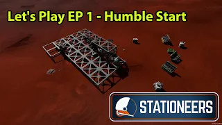 Stationeers Lets play Mars EP 1 - Humble Start