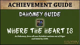 EU4 Dahomey Guide | Where the heart is Achievement | Quick Playthrough & Tips | Tutorial