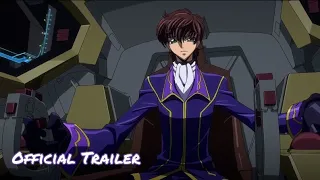 Code Geass Lelouch of the Resurrection the Movie - Trailer HD 2018