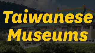 Kirk Denton Looks at Taiwanese Museums