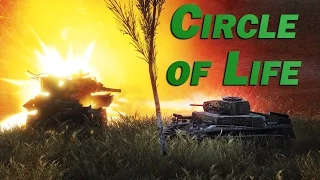 Circle of Life - Live Commentary - World Of Tanks