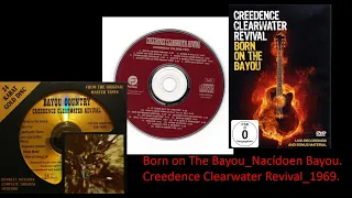 Creedence Clearwater Revival - Born On The Bayou extended 1969 EUA