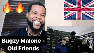 Bugzy Malone - Old Friends | AMERICAN REACTION🔥🇺🇸