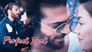 Can & Sanem || Perfect Duet