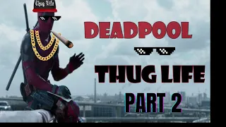 5 DEADPOOL THUGLIFE IN TAMIL || THUGLIFE || CRAZYTAMIZHAN LITE