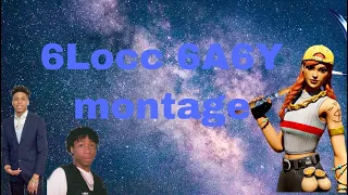 "Fortnite montage- ( lil loaded ft nle choopa) 6locc 6a6y remix
