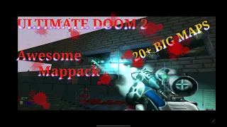 ⚠️🔥Ultimate Doom 2 Mappack🔥⚠️(more that 20 awesome maps)-lzdoom 3.86a (m-rated/Delta touch/doom mod)