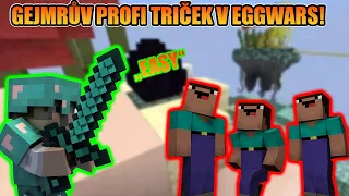 GEJMRŮV PROFI TRÍČEK V EGGWARS! [MarweX&@Cuky2222&@GEJMR]