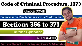 Sections 366 to 371 Code of Criminal Procedure 1973 | Submission of Death Sentences for confirmation