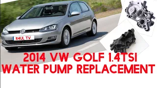 2014 VW GOLF 1.4TSI WATER PUMP REPLACEMENT