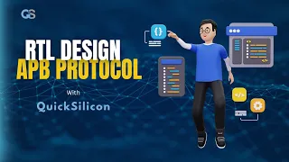 RTL Design - APB Protocol | QuickSilicon