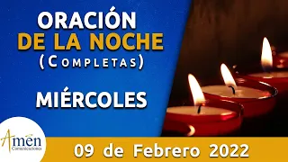 Oración De La Noche Hoy Miércoles 9 Febrero 2022 l Padre Carlos Yepes l Completas  l Católica l Dios