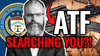ATF Searching your Home? Car? Business? This is how!