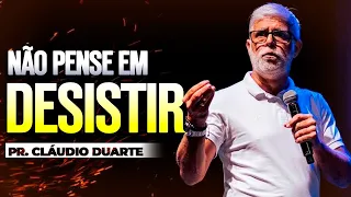Claudio Duarte NÃO DESISTA! Motivação