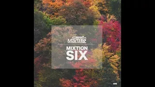 Sergio Marttez - MIXTION 6 | Nu Disco & Indie Dance House Music