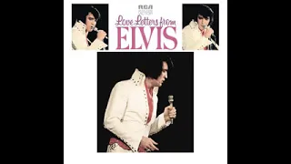 Elvis Presley  Love Letters (1970 Re-Recording)