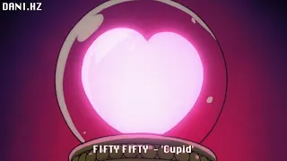[ᴅᴀɴɪ.ʜᴢ] FIFTY FIFTY (피프티피프티) - 'Cupid' (ver. lo-fi)