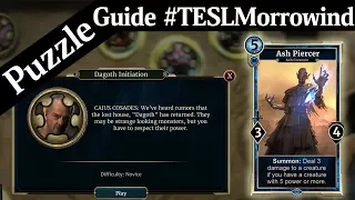 Puzzle Guide: Dagoth Initiation House of Morrowind The Elder Scrolls Legends Spoilers