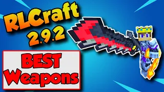 RLCraft 2.9.2 Best Weapons (In My Opinion) ⚔