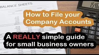 REALLY SIMPLE GUIDE! File your Accounts in 2024