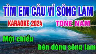 Tìm Em Câu Ví Sông Lam Karaoke Tone Nam ( Hạ Tone ) Nhạc Sống gia huy karaoke