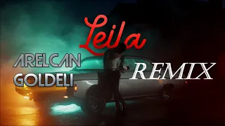 Reynmen - Leila (Arelcan Goldeli Remix)