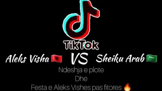 Aleks Visha🇦🇱 VS Sheiku Arab🇸🇦 - (Sfida e plote dhe festa e Aleks Vishes pas fitores)