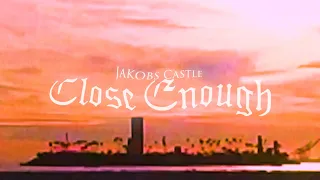 Jakobs Castle - "Close Enough" (Full Album Stream)