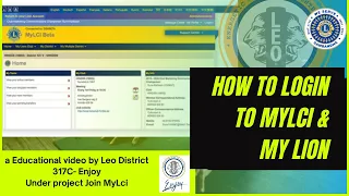 How To Login to MyLci ? | Lions Club International | Leo District 317C