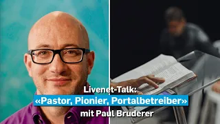 01.02.2022 | Livenet-Talk: «Pastor, Pionier, Portalbetreiber»