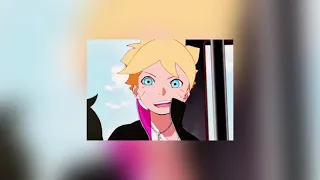 boruto op 7 (slowed n reverb)