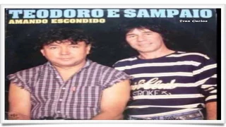 Teodoro & Sampaio: Amando Escondido (CD Completo)
