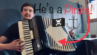 “He’s a Pirate” (Pirates of the Caribbean Theme) on Accordion 🏴‍☠️