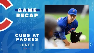 Cubs vs. Padres Game Highlights | 6/5/23