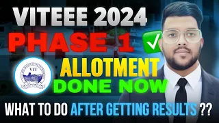 VITEEE 2024 Phase 1 Counselling Allotment done ✅ | What to do after allotment #cutoff #viteee