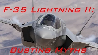 F-35 Lightning II: Busting Myths - Episode 1