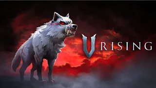 Увлекательная игра о выживании за Вампира (Белый Волк / Морозная Лучница Кили) - V Rising #4
